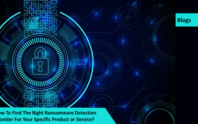 How To Find The Right Ransomware Detection Solutions Provider?