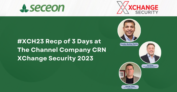 #XCH23 Recp of 3 Days at The Channel Company CRN XChange Security 2023