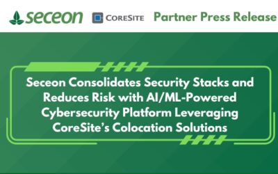 Seceon Consolidates Security Stacks and Reduces Risk with AI/ML-Powered Cybersecurity Platform Leveraging CoreSite’s Colocation Solutions